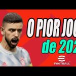 EFOOTBALL 2022 ELEITO O PIOR JOGO DO ANO!!