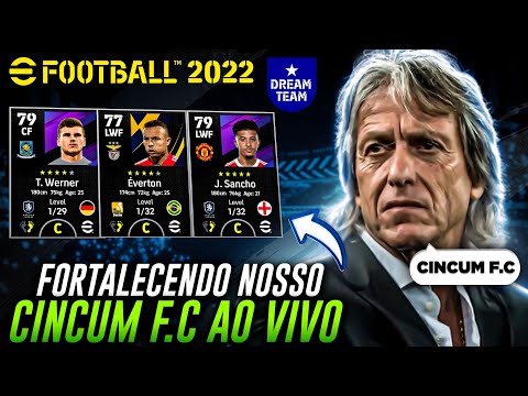 🔥🎮 CINCUM F.C EM BUSCA DE REFORÇOS PRO ELENCO AO VIVO | DREAM TEAM EFOOTBALL 2022