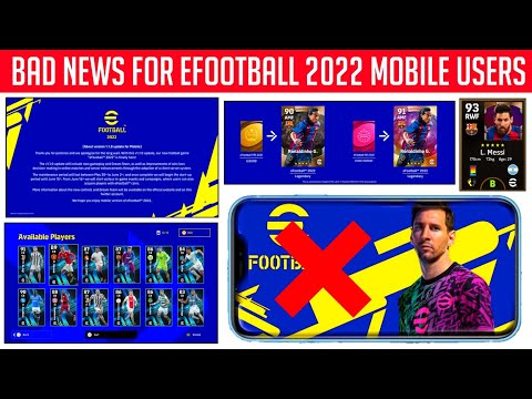 😞 Very Bad News For eFootball 2022 Mobile Users | Pes 22 mobile | eFootball 2022 mobile release date