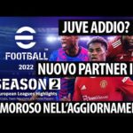 eFootball 2022 Altro Indizio Fine Esclusiva Juve, Nuova Squadra Partner in A e Clamoroso nell’Update