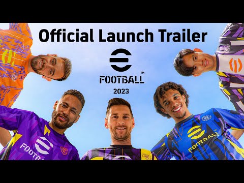 eFootball™2023 Official Launch Trailer